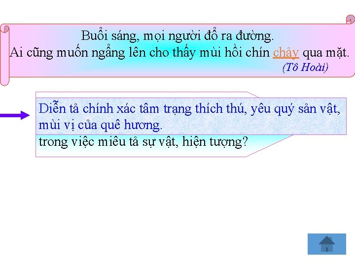 Buổi sáng, mọi người đổ ra đường. Ai cũng muốn ngẩng lên cho thấy