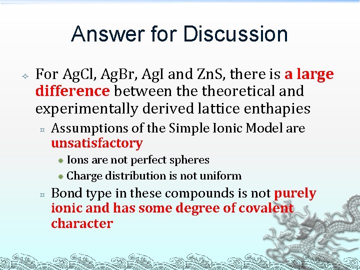 Answer for Discussion For Ag. Cl, Ag. Br, Ag. I and Zn. S, there Answer for Discussion For Ag. Cl, Ag. Br, Ag. I and Zn. S, there