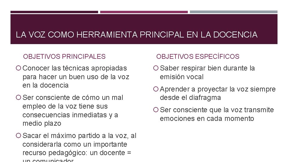 LA VOZ COMO HERRAMIENTA PRINCIPAL EN LA DOCENCIA