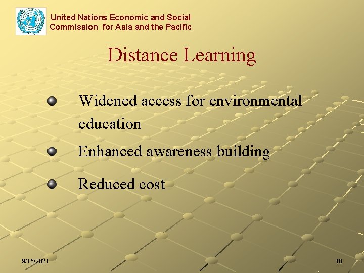 United Nations Economic and Social Commission for Asia and the Pacific Distance Learning Widened