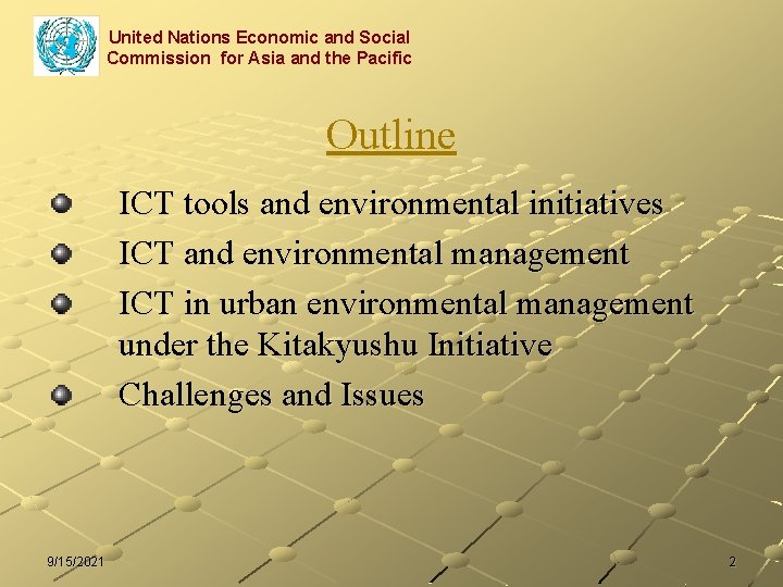 United Nations Economic and Social Commission for Asia and the Pacific Outline ICT tools