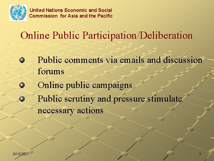 United Nations Economic and Social Commission for Asia and the Pacific Online Public Participation/Deliberation