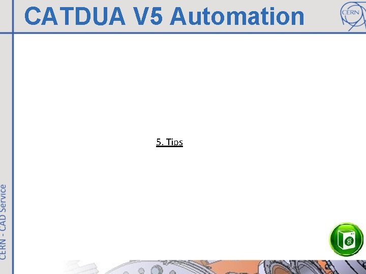 CATDUA V 5 Automation 5. Tips 