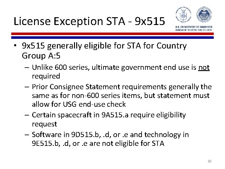 License Exception STA - 9 x 515 • 9 x 515 generally eligible for