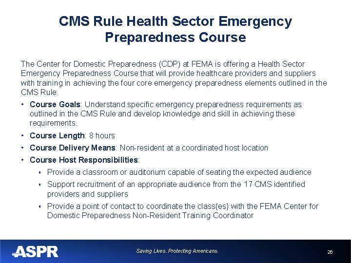 CMS Rule Health Sector Emergency Preparedness Course The Center for Domestic Preparedness (CDP) at