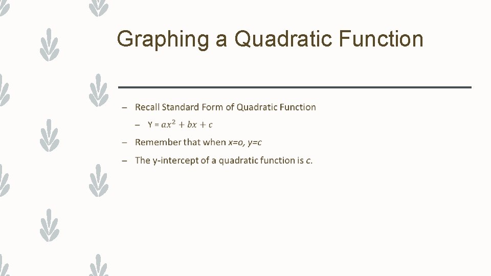 Graphing a Quadratic Function – 