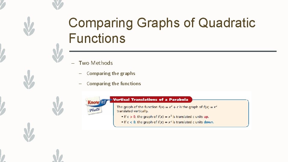 Comparing Graphs of Quadratic Functions – Two Methods – Comparing the graphs – Comparing