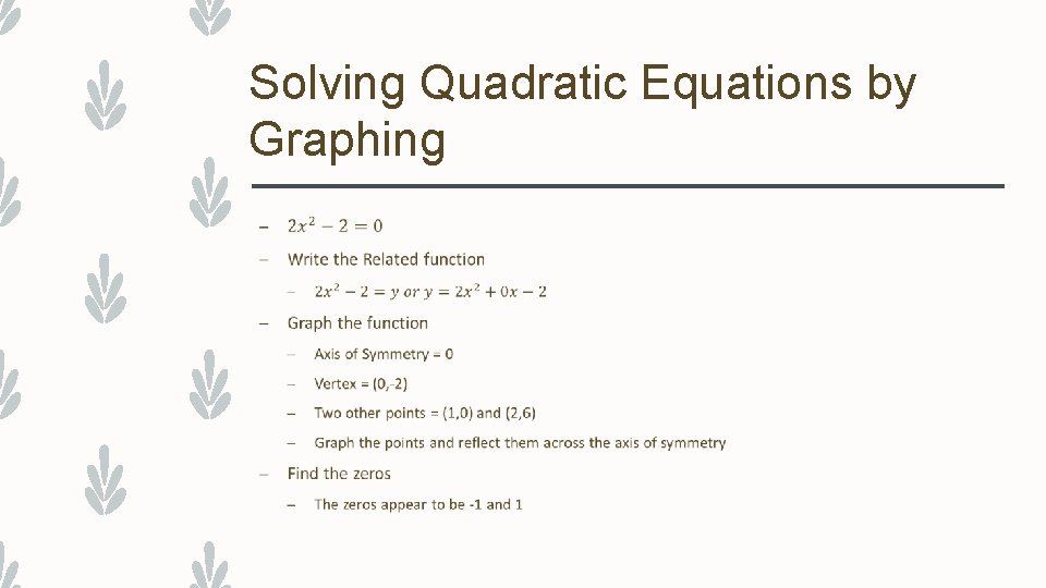 Solving Quadratic Equations by Graphing – 