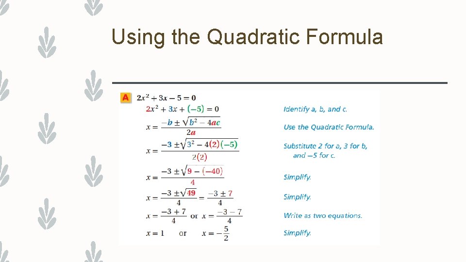 Using the Quadratic Formula 