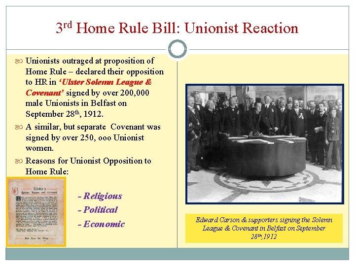 3 rd Home Rule Bill: Unionist Reaction Unionists outraged at proposition of Home Rule