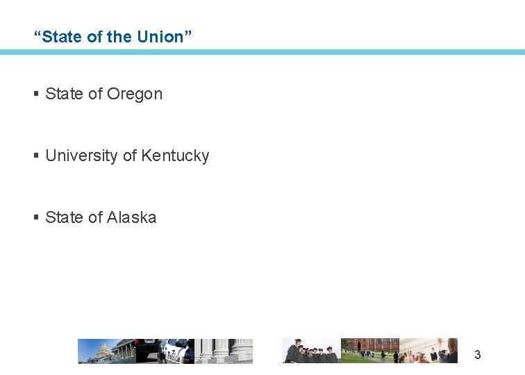 “State of the Union” § State of Oregon § University of Kentucky § State