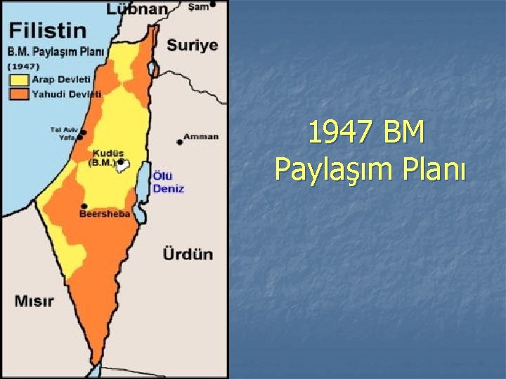 1947 BM Paylaşım Planı 