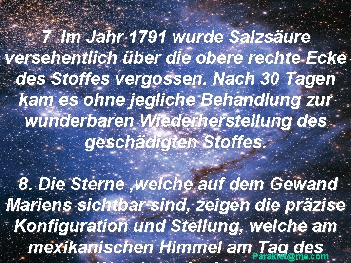 7 Im Jahr 1791 wurde Salzsäure versehentlich über die obere rechte Ecke des Stoffes