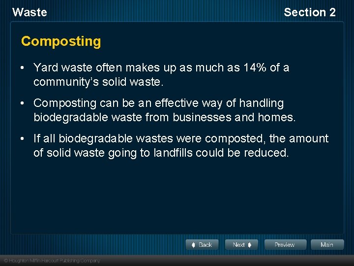 Waste Section 2 Composting • Yard waste often makes up as much as 14%