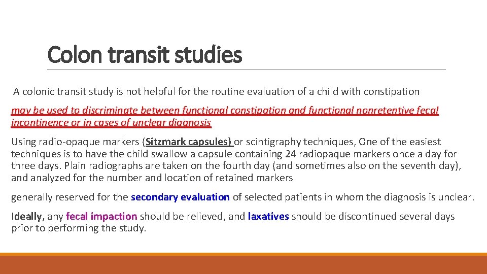 Introduction Constipation definition is relative to stool frequency