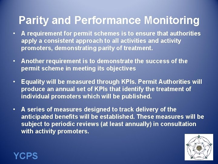 Parity and Performance Monitoring • A requirement for permit schemes is to ensure that