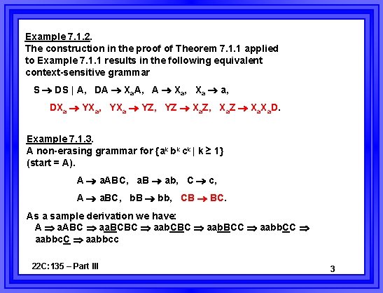 Example 7. 1. 2. The construction in the proof of Theorem 7. 1. 1
