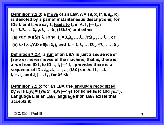 Definition 7. 2. 3: a move of an LBA A = (S, , s