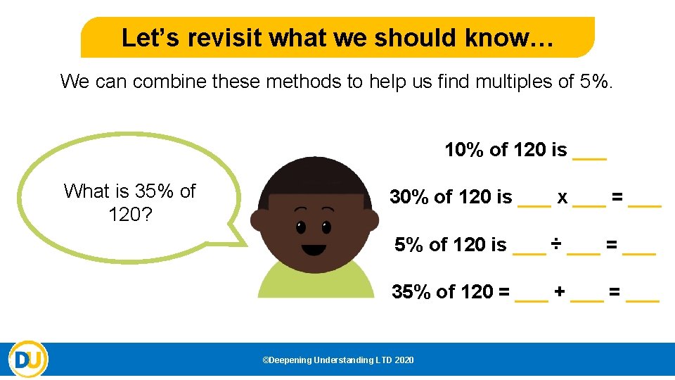 Let’s revisit what we should know… We can combine these methods to help us