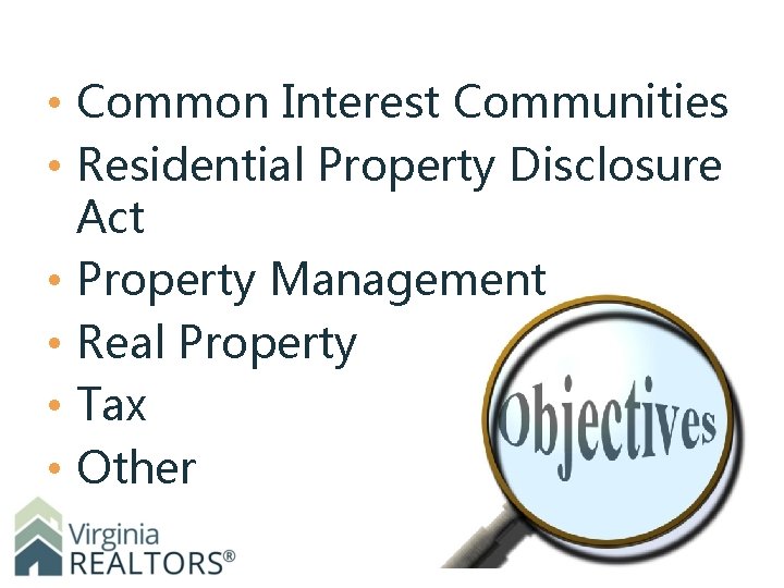  • Common Interest Communities • Residential Property Disclosure Act • Property Management •