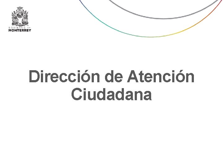 Dirección de Atención Ciudadana 