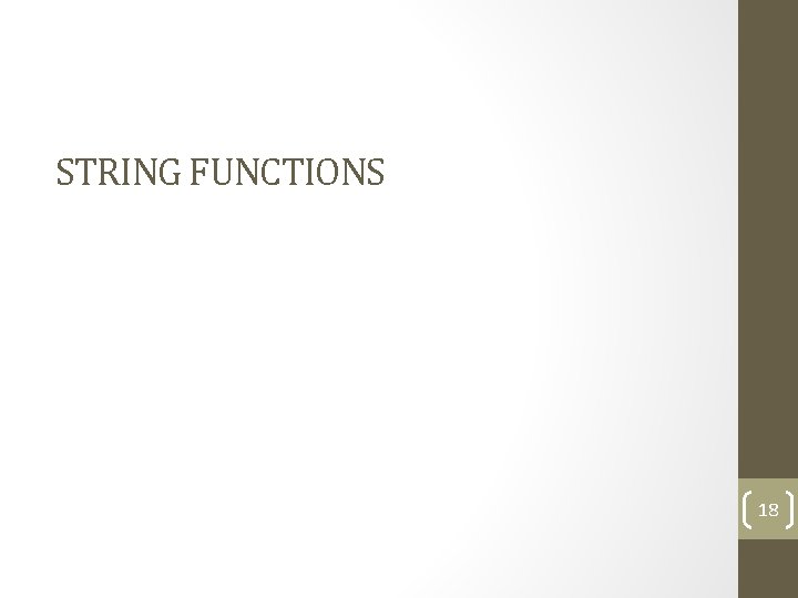STRING FUNCTIONS 18 