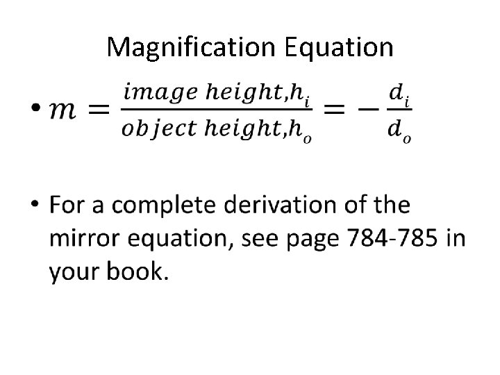 Magnification Equation • 
