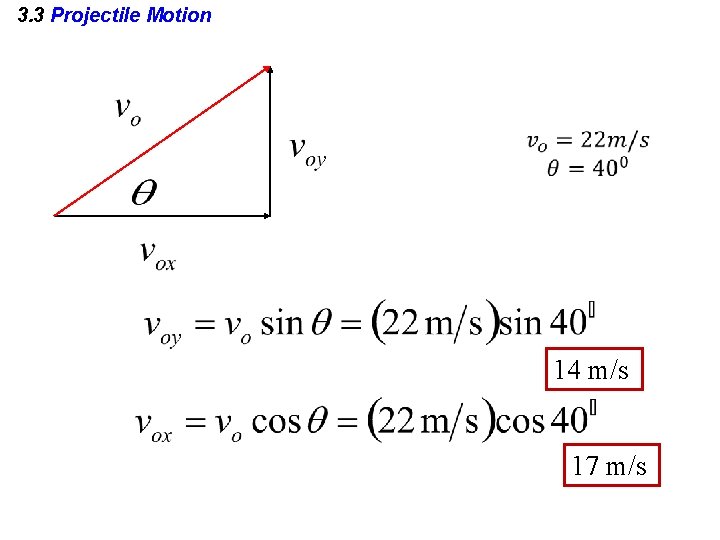 3. 3 Projectile Motion 14 m/s 17 m/s 3. 3 Projectile Motion 14 m/s 17 m/s