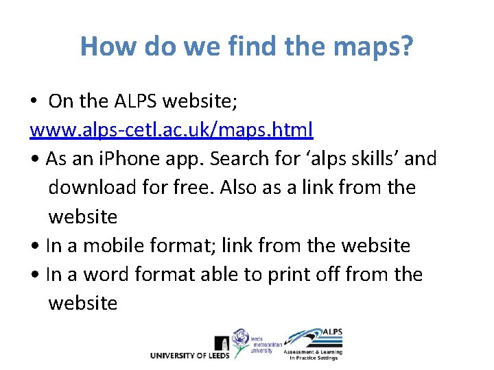 How do we find the maps? • On the ALPS website; www. alps-cetl. ac. How do we find the maps? • On the ALPS website; www. alps-cetl. ac.