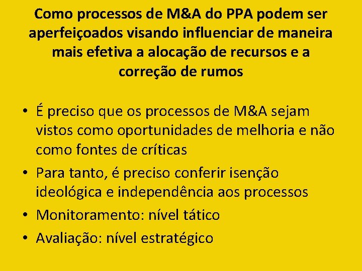 Como processos de M&A do PPA podem ser aperfeiçoados visando influenciar de maneira mais