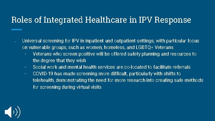 Roles of Integrated Healthcare in IPV Response - Universal screening for IPV in inpatient