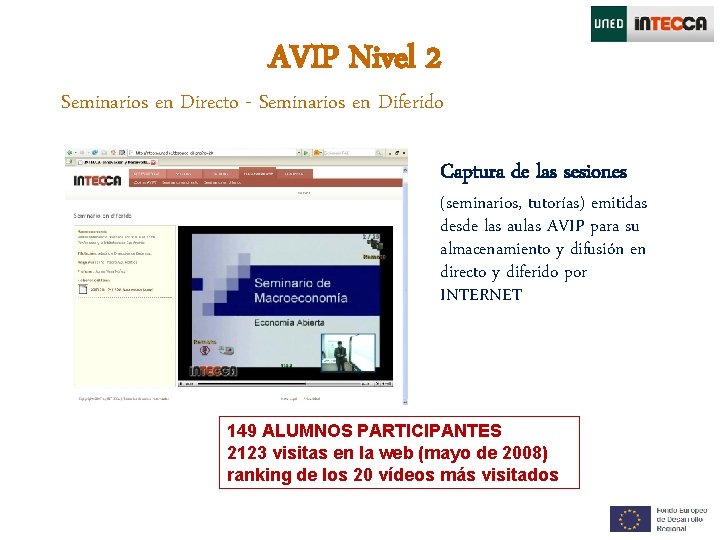 AVIP Nivel 2 Seminarios en Directo - Seminarios en Diferido Captura de las sesiones