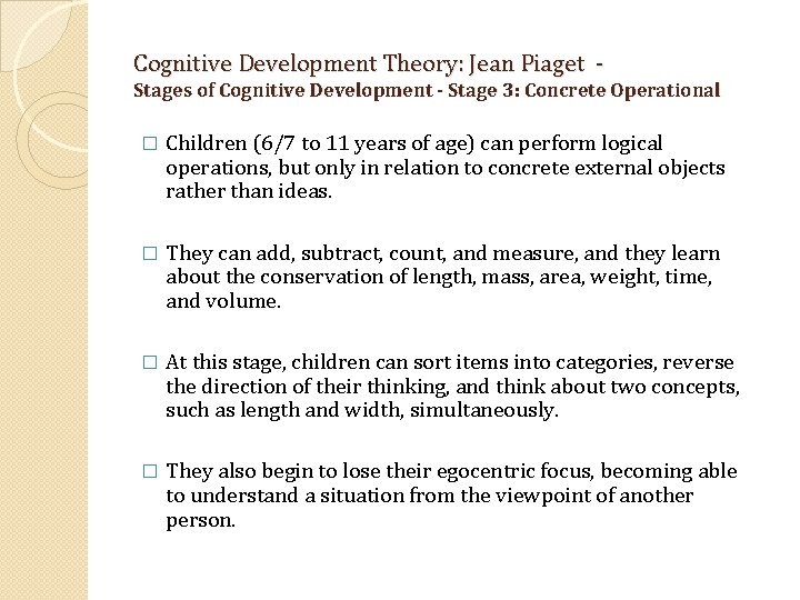 Cognitive Development Theory: Jean Piaget - Stages of Cognitive Development - Stage 3: Concrete
