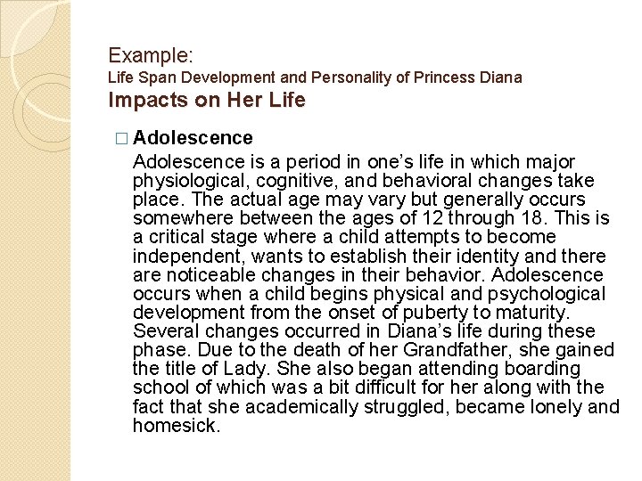 Example: Life Span Development and Personality of Princess Diana Impacts on Her Life �