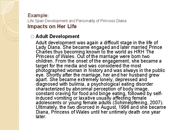 Example: Life Span Development and Personality of Princess Diana Impacts on Her Life �