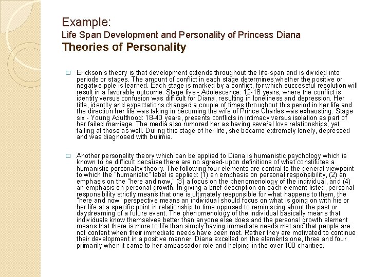 Example: Life Span Development and Personality of Princess Diana Theories of Personality � Erickson’s