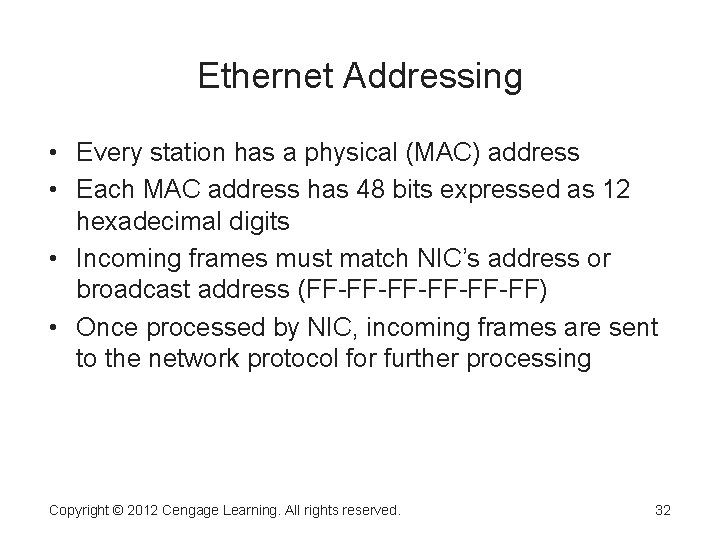 Ethernet Addressing • Every station has a physical (MAC) address • Each MAC address Ethernet Addressing • Every station has a physical (MAC) address • Each MAC address