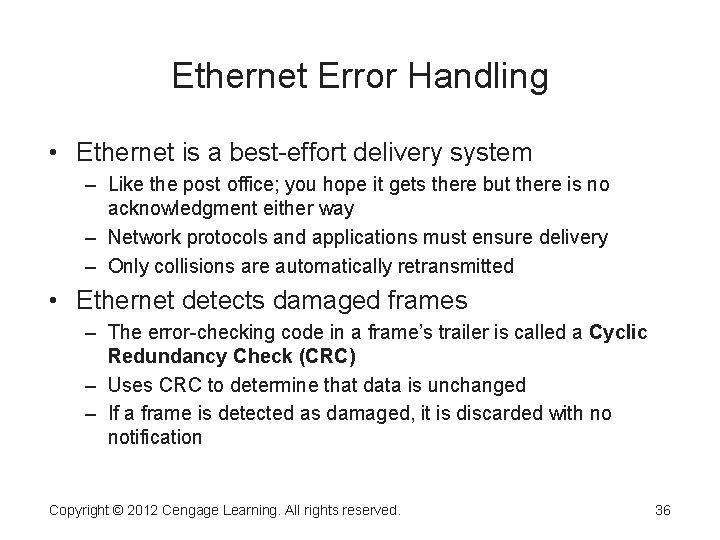 Ethernet Error Handling • Ethernet is a best-effort delivery system – Like the post Ethernet Error Handling • Ethernet is a best-effort delivery system – Like the post