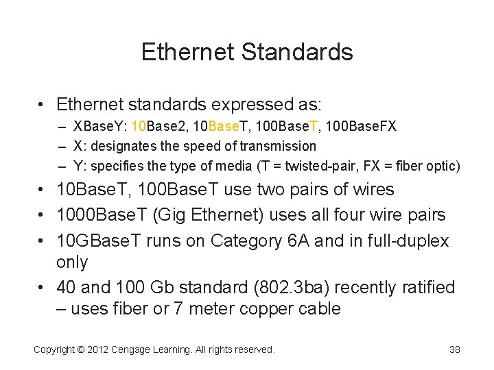 Ethernet Standards • Ethernet standards expressed as: – XBase. Y: 10 Base 2, 10 Ethernet Standards • Ethernet standards expressed as: – XBase. Y: 10 Base 2, 10