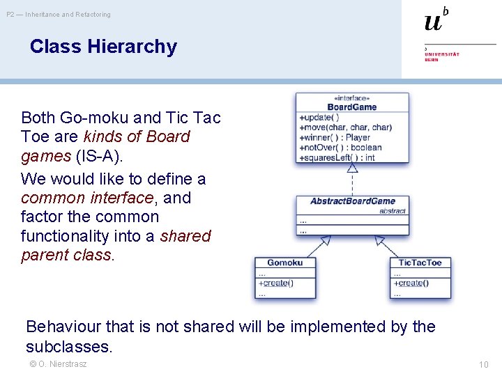 P 2 — Inheritance and Refactoring Class Hierarchy Both Go-moku and Tic Tac Toe