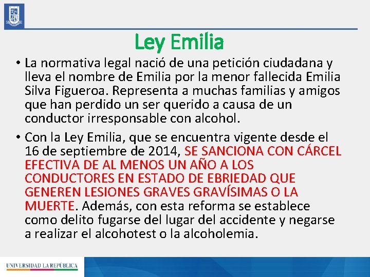 Ley Emilia • La normativa legal nació de una petición ciudadana y lleva el