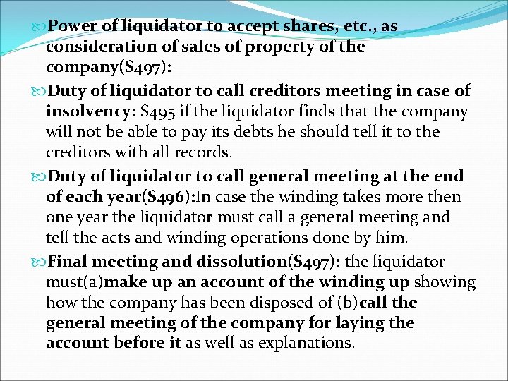  Power of liquidator to accept shares, etc. , as consideration of sales of