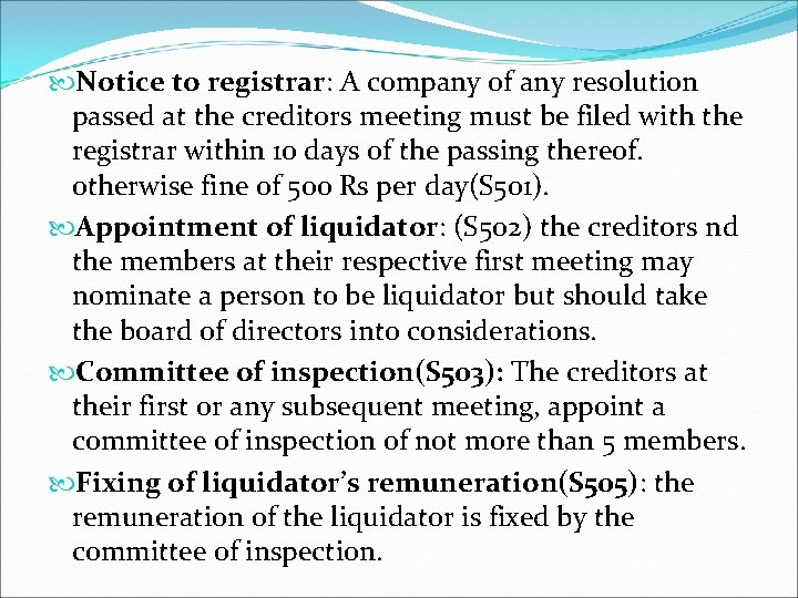  Notice to registrar: A company of any resolution passed at the creditors meeting