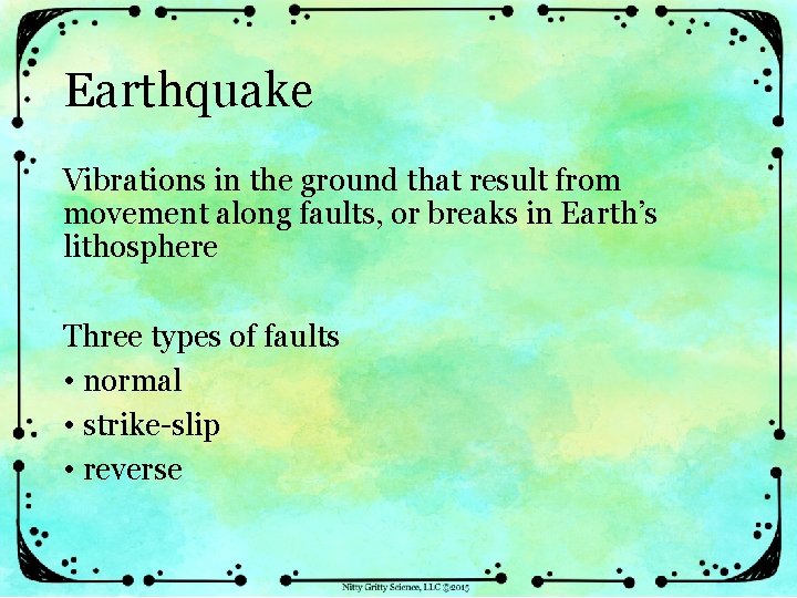 Earthquake Vibrations in the ground that result from movement along faults, or breaks in