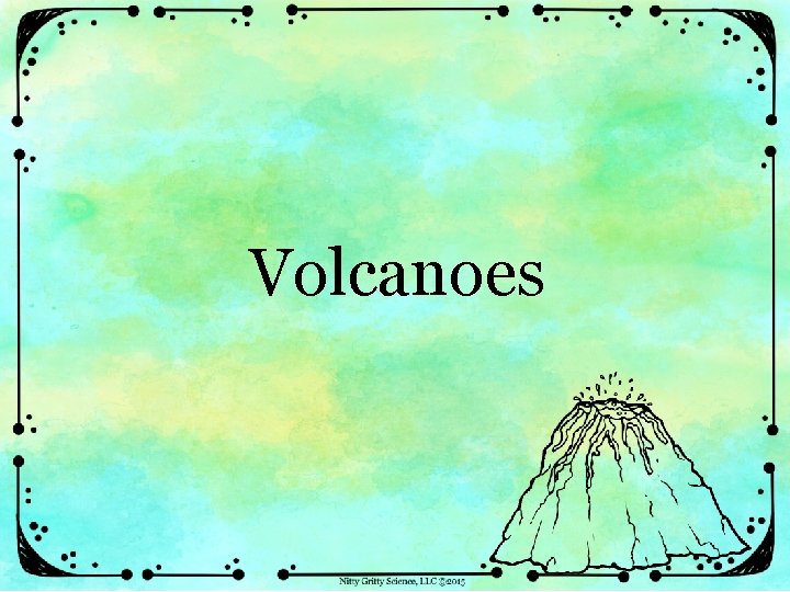 Volcanoes 