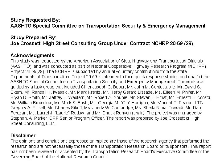 Study Requested By: AASHTO Special Committee on Transportation Security & Emergency Management Study Prepared