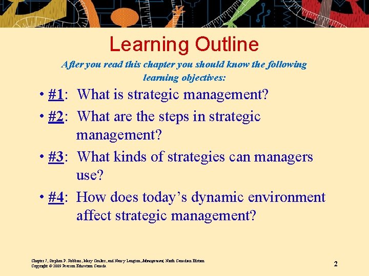 Learning Outline After you read this chapter you should know the following learning objectives: