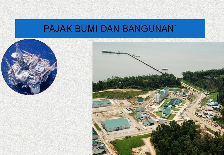 PAJAK BUMI DAN BANGUNAN` 