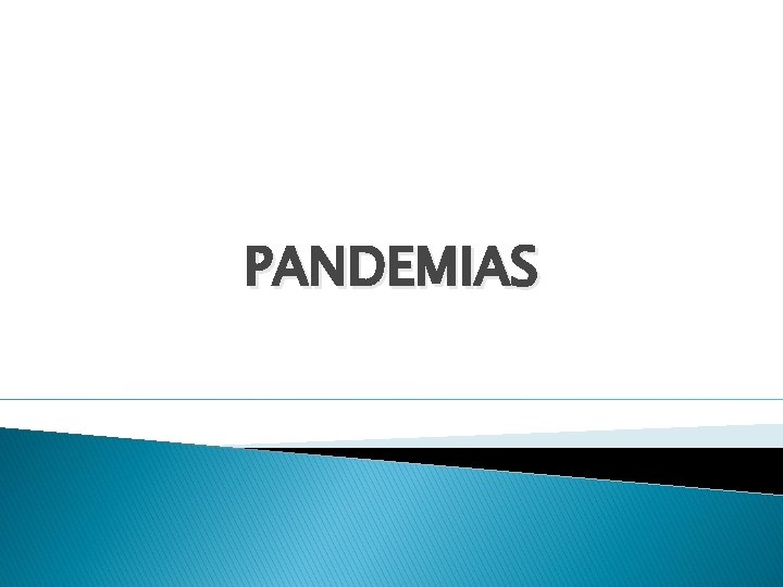 PANDEMIAS 