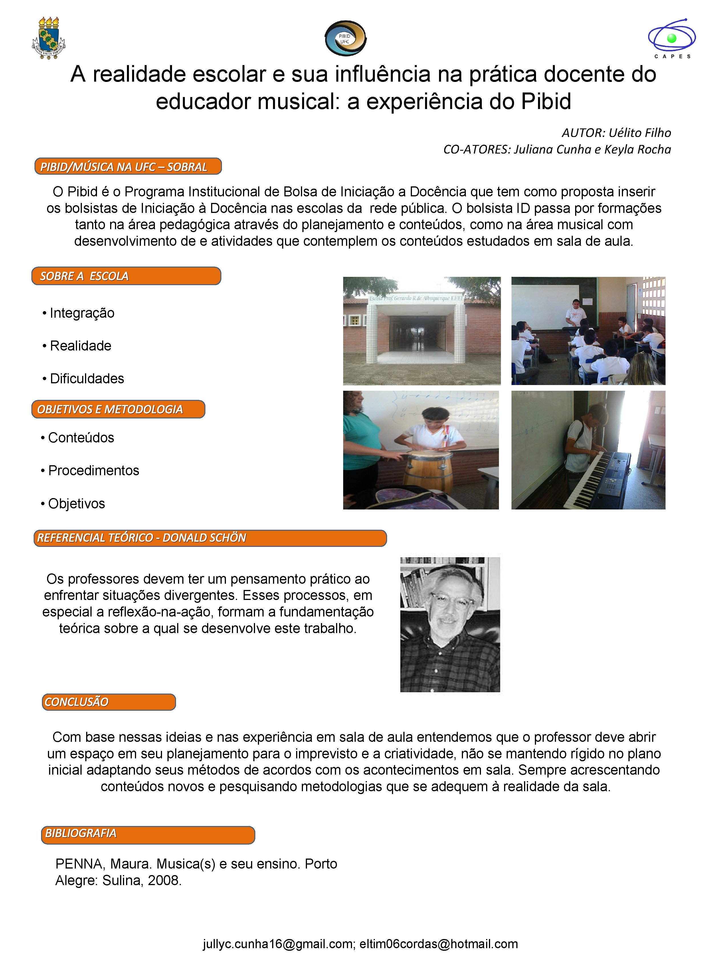 A realidade escolar e sua influência na prática docente do educador musical: a experiência